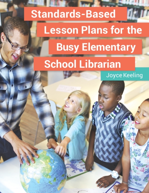 Standards-Based Lesson Plans for the Busy Elementary School Librarian, EPUB eBook