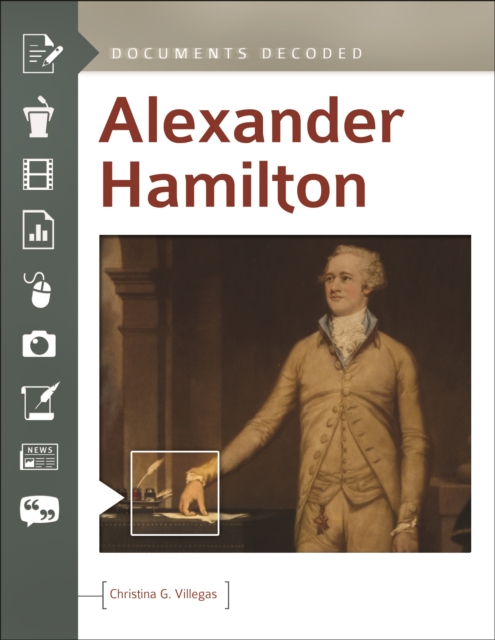 Alexander Hamilton : Documents Decoded, EPUB eBook