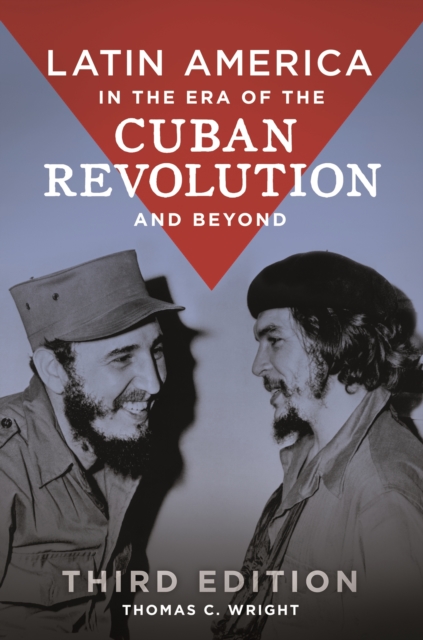 Latin America in the Era of the Cuban Revolution and Beyond, EPUB eBook
