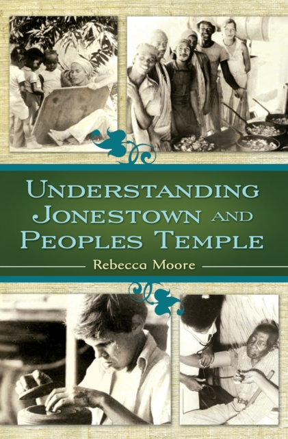 Understanding Jonestown and Peoples Temple, EPUB eBook