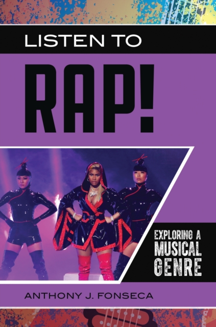 Listen to Rap! : Exploring a Musical Genre, EPUB eBook
