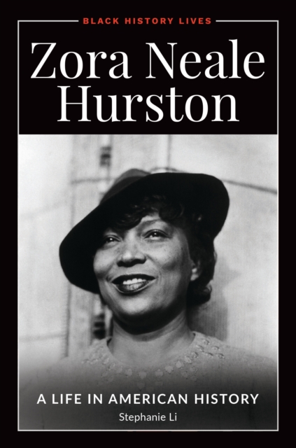 Zora Neale Hurston : A Life in American History, EPUB eBook