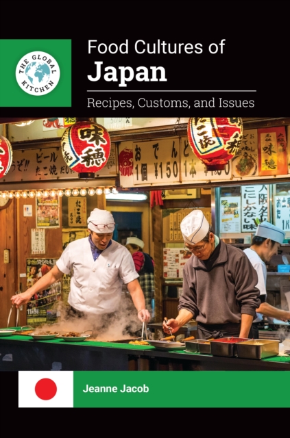 Food Cultures of Japan : Recipes, Customs, and Issues, EPUB eBook