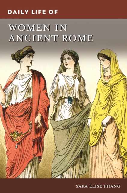Daily Life of Women in Ancient Rome, EPUB eBook