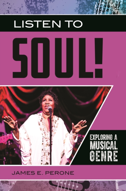 Listen to Soul! : Exploring a Musical Genre, EPUB eBook