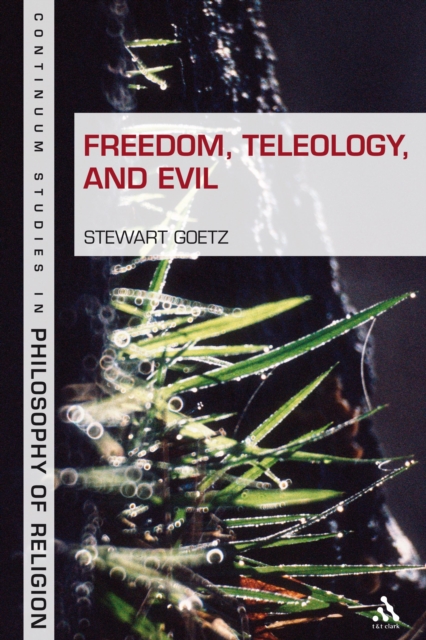 Freedom, Teleology, and Evil, EPUB eBook