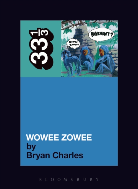 Pavement's Wowee Zowee, EPUB eBook