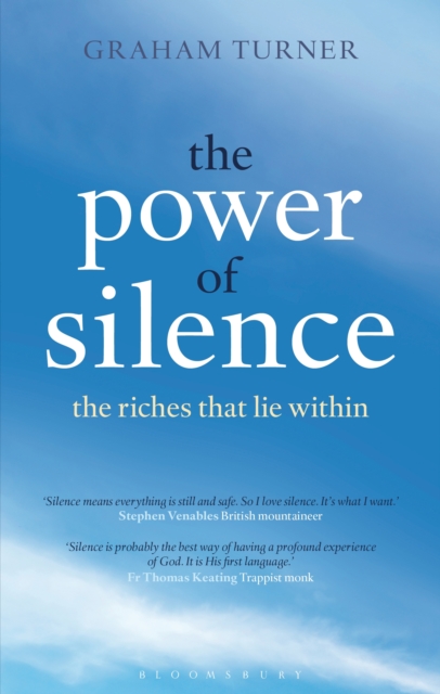 The Power of Silence : The Riches That Lie Within, EPUB eBook