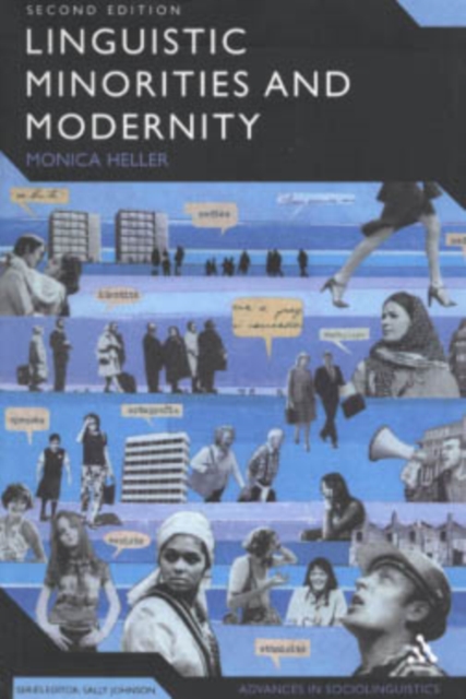 Linguistic Minorities and Modernity : A Sociolinguistic Ethnography, Second Edition, PDF eBook