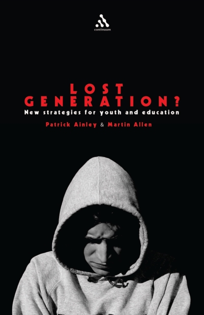 Lost Generation? : New Strategies for Youth and Education, PDF eBook