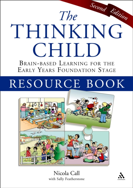 The Thinking Child Resource Book : Brain-Based Learning for the Early Years Foundation Stage, PDF eBook