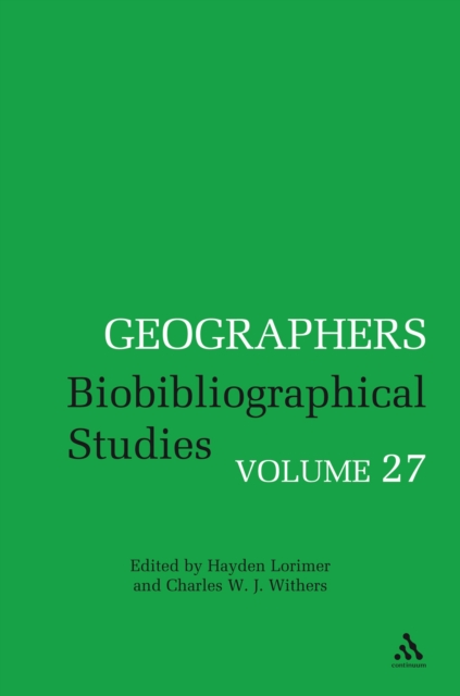 Geographers : Biobibliographical Studies, Volume 27, PDF eBook