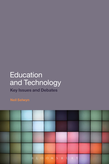 Education and Technology : Key Issues and Debates, PDF eBook