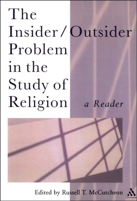 The Insider/Outsider Problem in the Study of Religion : A Reader, PDF eBook