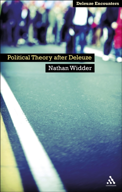 Political Theory After Deleuze, PDF eBook