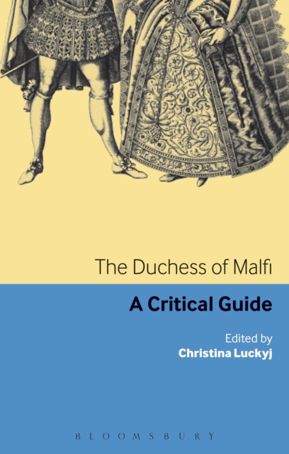 The Duchess of Malfi : A Critical Guide, EPUB eBook