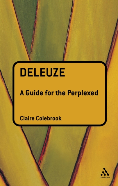Deleuze: A Guide for the Perplexed, PDF eBook