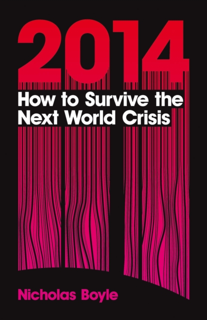 2014: How to Survive the Next World Crisis, PDF eBook
