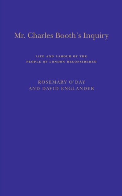 Mr Charles Booth's Inquiry : Life and Labour of the People in London, Reconsidered, PDF eBook