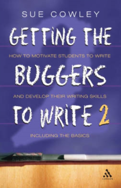 Getting the Buggers to Write : 2nd Edition, PDF eBook