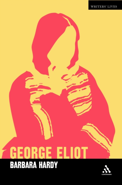 George Eliot : A Critic's Biography, PDF eBook