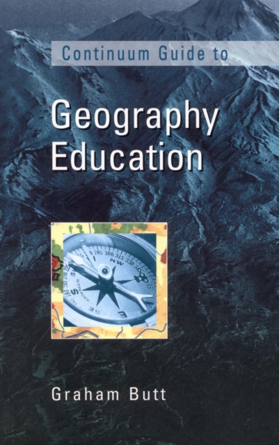 Continuum Guide to Geography Education, PDF eBook