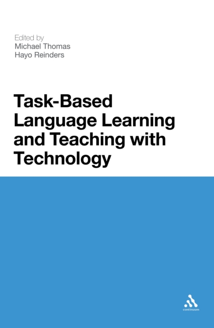 Task-Based Language Learning and Teaching with Technology, PDF eBook