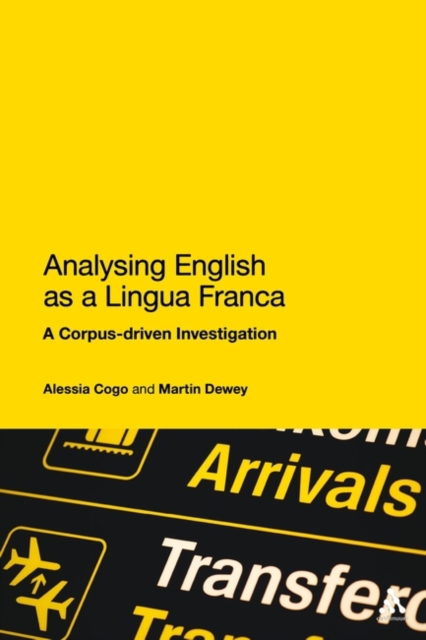 Analysing English as a Lingua Franca : A Corpus-Driven Investigation, PDF eBook