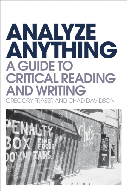 Analyze Anything : A Guide to Critical Reading and Writing, PDF eBook