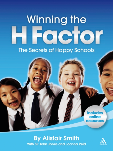 Winning the H Factor : The Secrets of Happy Schools, PDF eBook