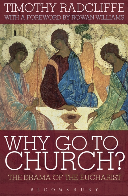 Why Go to Church? : The Drama of the Eucharist, PDF eBook
