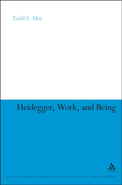 Heidegger, Work, and Being, EPUB eBook