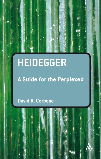 Heidegger: A Guide for the Perplexed, EPUB eBook