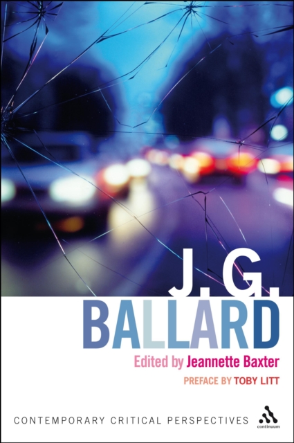 J. G. Ballard : Contemporary Critical Perspectives, PDF eBook