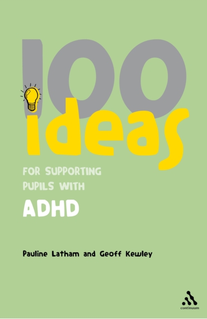 100 Ideas for Supporting Pupils with ADHD, EPUB eBook