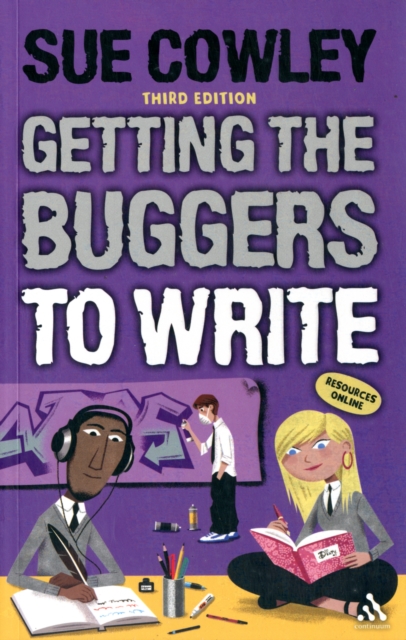 Getting the Buggers to Write : 3rd edition, Paperback / softback Book