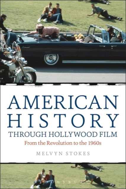 American History through Hollywood Film : From the Revolution to the 1960s, PDF eBook