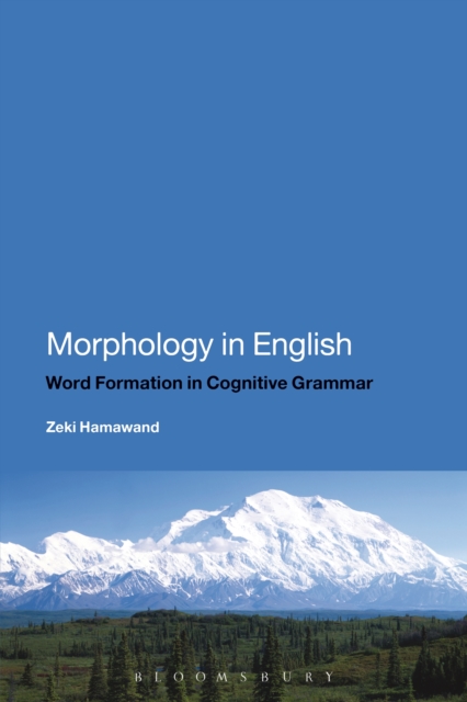 Morphology in English : Word Formation in Cognitive Grammar, PDF eBook