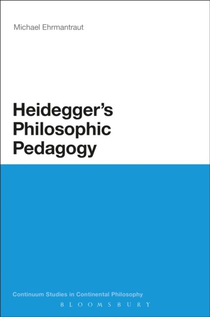 Heidegger's Philosophic Pedagogy, EPUB eBook