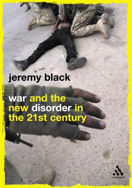 War and the New Disorder in the 21st Century : Compact, PDF eBook