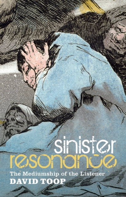 Sinister Resonance : The Mediumship of the Listener, EPUB eBook