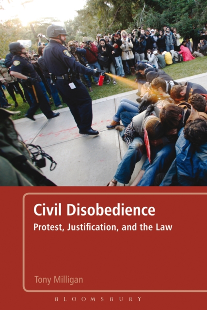 Civil Disobedience : Protest, Justification and the Law, PDF eBook