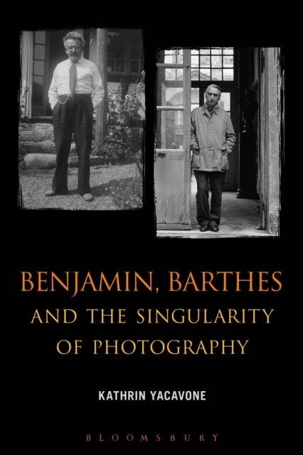 Benjamin, Barthes and the Singularity of Photography, PDF eBook