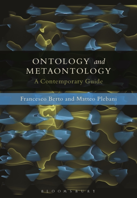 Ontology and Metaontology : A Contemporary Guide, Paperback / softback Book