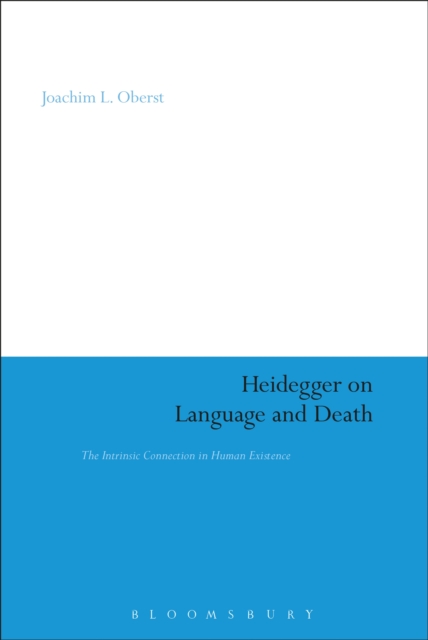 Heidegger on Language and Death : The Intrinsic Connection in Human Existence, EPUB eBook