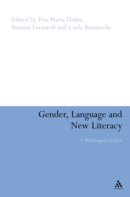Gender, Language and New Literacy : A Multilingual Analysis, PDF eBook