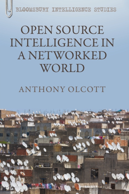 Open Source Intelligence in a Networked World, PDF eBook