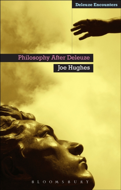 Philosophy After Deleuze, PDF eBook