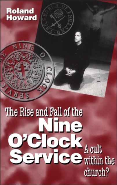 Rise and Fall of the Nine O'Clock Service, PDF eBook