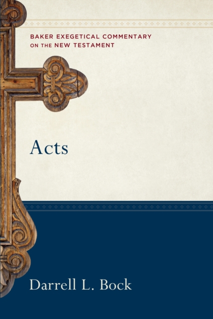 Acts (Baker Exegetical Commentary on the New Testament), EPUB eBook